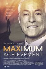 Watch Maximum Achievement: The Brian Tracy Story Wootly