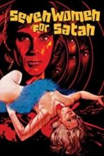 Watch Seven Women for Satan Wootly