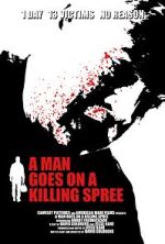 Watch A Man Goes on a Killing Spree Wootly