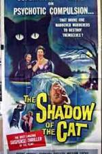 Watch Shadow of the Cat Wootly