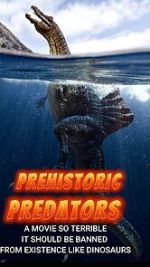 Watch Prehistoric Predators Wootly