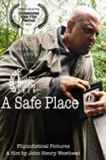 Watch A Safe Place Wootly