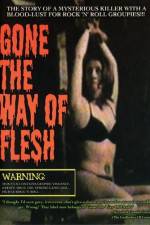 Watch Gone the Way of Flesh Wootly