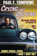 Watch Paul F. Tompkins: Crying and Driving (TV Special 2015) Wootly