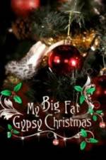 Watch My Big Fat Gypsy Christmas Wootly