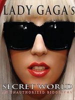 Watch Lady Gaga\'s Secret World Wootly