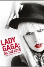 Watch Lady Gaga On The Edge Wootly