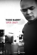 Watch Todd Barry Super Crazy Wootly