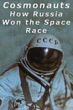 Watch Cosmonauts: How Russia Won the Space Race Wootly