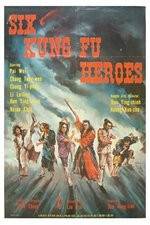 Watch Six Kung Fu Heroes Wootly