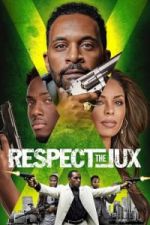 Watch Respect the Jux Wootly