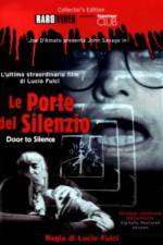 Watch Le porte del silenzio Wootly