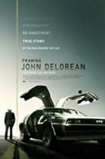 Watch Framing John DeLorean Wootly