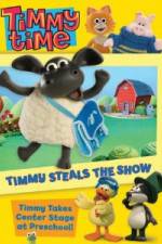 Watch Timmy Time: Timmy Steals the Show Wootly