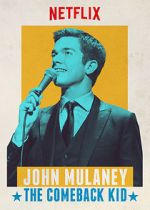 Watch John Mulaney: The Comeback Kid (TV Special 2015) Wootly