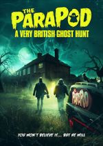 Watch The ParaPod: A Very British Ghost Hunt Wootly