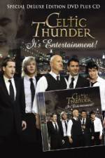 Watch Celtic Thunder Its Entertainment Wootly