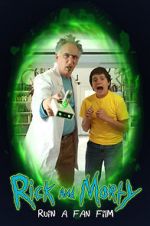 Watch Rick and Morty Ruin a Fan Film Wootly