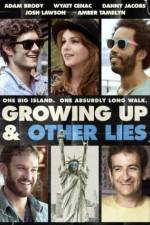 Watch Growing Up and Other Lies Wootly