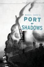 Watch Port of Shadows Wootly