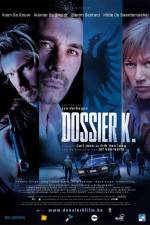 Watch Dossier K Wootly