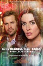 Watch Ruby Herring Mysteries: Prediction Murder Wootly