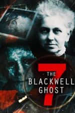 Watch The Blackwell Ghost 7 Wootly