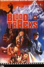 Watch Blood Tracks Wootly