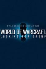 Watch World of Warcraft: Looking for Group Wootly