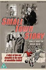 Watch Small Town Story Wootly