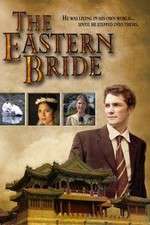 Watch The Eastern Bride Wootly