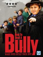 Watch How to Beat a Bully Wootly