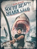 Watch South Beach Shark Club: Legends and Lore of the South Florida Shark Hunters Wootly