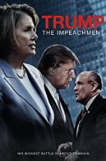 Watch Trump: The Impeachment Wootly