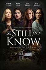 Watch Be Still and Know Wootly