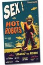 Watch Sex With Hot Robots Wootly