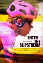 Watch Enter the Slipstream Wootly