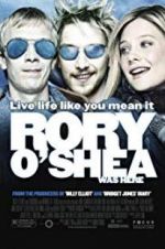 Watch Rory O\'Shea Was Here Wootly