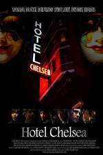 Watch Hotel Chelsea Wootly