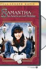 Watch Samantha An American Girl Holiday Wootly