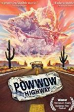 Watch Powwow Highway Wootly