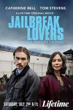 Watch Jailbreak Lovers Wootly