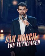 Watch Sam Morril: You've Changed (TV Special 2024) Wootly