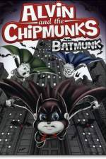 Watch Alvin and the Chipmunks Batmunk Wootly