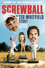 Watch Screwball The Ted Whitfield Story Wootly