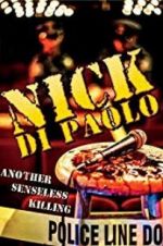 Watch Nick Di Paolo: Another Senseless Killing Wootly