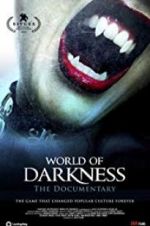 Watch World of Darkness Wootly