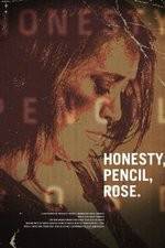 Watch Honesty Pencil Rose Wootly