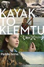 Watch Kayak to Klemtu Wootly