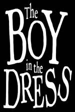 Watch The Boy In The Dress Wootly